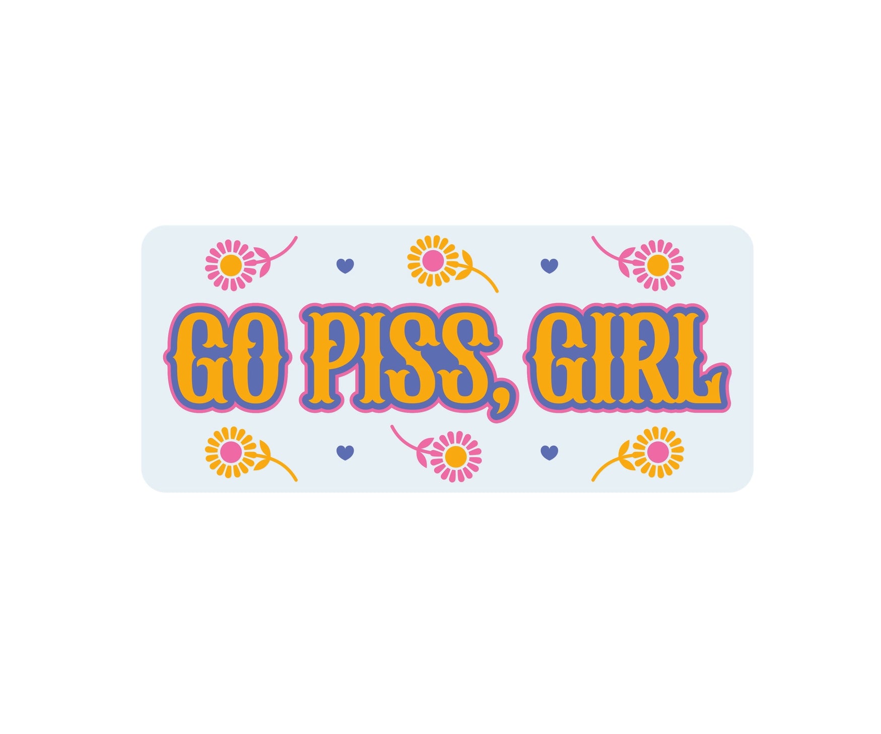 Go Piss Girl Sticker